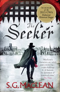 The Seeker - the first in a captivating spy thriller series set in 17th century London