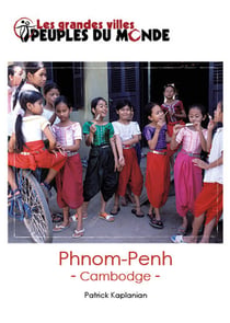 Phnom Penh - Guide d'initiation au Cambodge