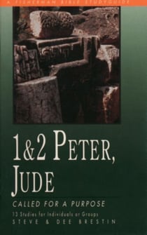 1 & 2 Peter, Jude - Called for a Purpose