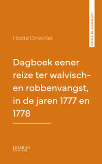 Dagboek eener reize ter walvisch- en robbenvangst, in de jaren 1777 en 1778