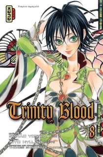 Trinity Blood - Tome 8