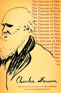 The Descent of Man - The Concise Edition