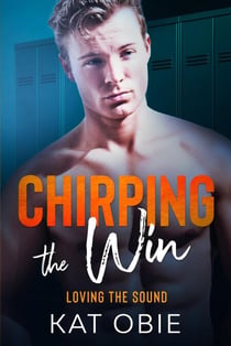 Chirping the Win - Loving the Sound, #8