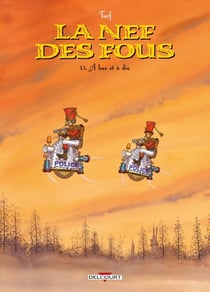 La Nef des fous T13 - À hue et à dia