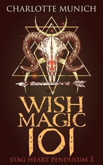 Wish Magic 101 - Stag Heart Pendulum, #3