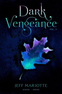 Dark Vengeance Vol. 2 - Winter, Spring