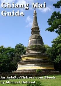 Chiang Mai Guide - AsiaForVisitors.com eGuides, #1