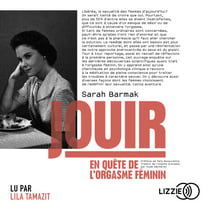 Jouir - En quête de l'orgasme féminin