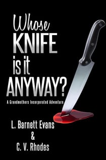 Whose Knife Is It Anyway? - Grandmothers Incorporated, #4