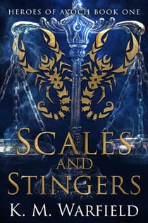 Scales and Stingers - Heroes of Avoch
