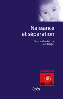 Naissance et séparation