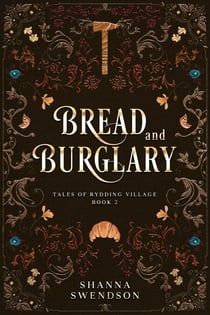 Bread and Burglary - Tales of Rydding Village, #2
