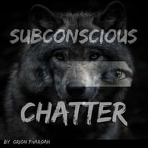 Subconscious Chatter - Wolf Whispers, #1