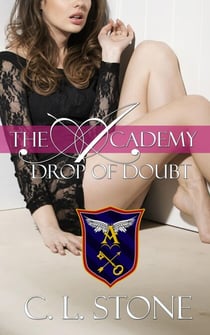 The Academy - Drop of Doubt - The Ghost Bird Series, #5