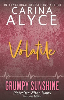 Volatile: Good Girl Edition - MetroGen Good Girl Editions, #1