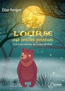 L'Ourse aux oreilles pointues - Conte de Noël