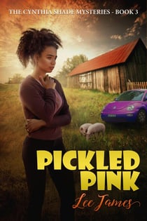 Pickled Pink - Cynthia Shade Mysteries, #3