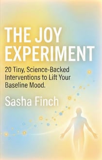 The Joy Experiment