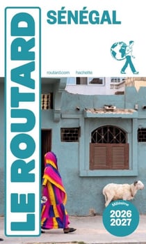 Guide du Routard Sénégal 2026/27