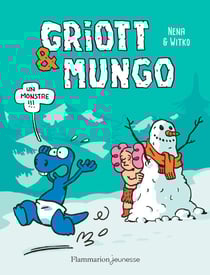 Griott &amp; Mungo (Tome 3) - Un monstre !!!