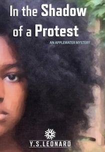 In the Shadow of a Protest - An Applewater Mystery, #1