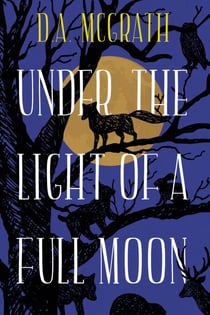 Under The Light Of A Full Moon - Full Moon Series, #1