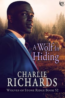 A Wolf in Hiding - Wolves of Stone Ridge, #52