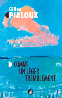 Comme un léger tremblement
