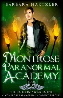 Montrose Paranormal Academy, Book 0 - Montrose Paranormal Academy, #0