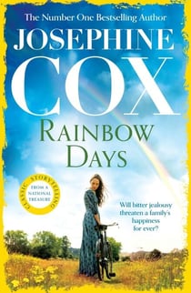 Rainbow Days - A dramatic saga pulsing with heartache