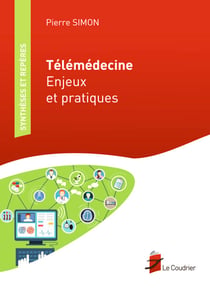Télémédecine - Enjeux et pratiques