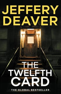 The Twelfth Card - An edge-of-your-seat serial killer thriller with a heart-stopping twist from the international bestseller