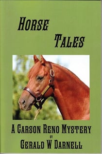 Horse Tales - Carson Reno Mystery Series, #4