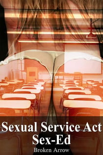 Sexual Service Act: Sex-Ed - Sexual Service Act, #3