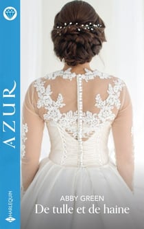 De tulle et de haine