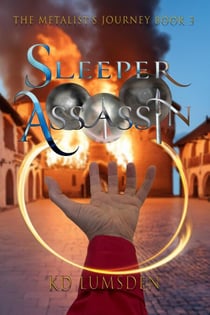 Sleeper Assassin - The Metalist's Journey, #3