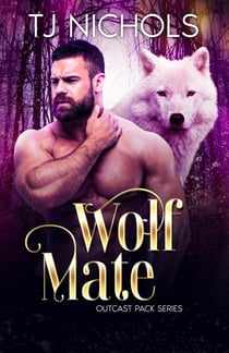 Wolf Mate - Outcast Pack, #4