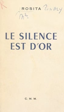 Le silence est d'or