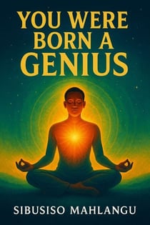 You Were Born a Genius