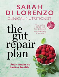 The Gut Repair Plan - Four weeks to better health