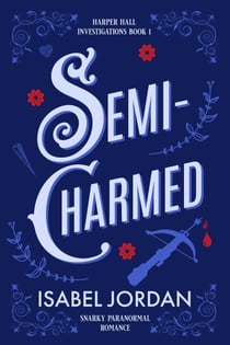 Semi-Charmed - Harper Hall Investigations, #1