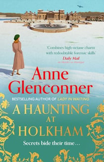A Haunting at Holkham - from the author of the Sunday Times bestseller Whatever Next?