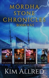 Mórdha Stone Chronicles (Books 4-6.5) - MSC, #2