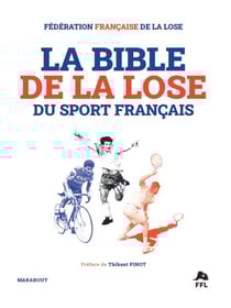 La Bible de la lose du sport français - Les epics fails du sport français