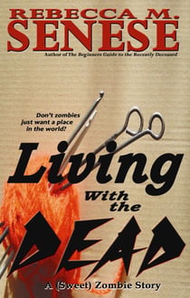 Living With the Dead: A (Sweet) Zombie Story