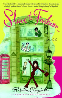 Slave to Fashion - A Novel