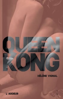 Queen Kong - Prix de la Pépite d'or 2021 du SLPJ de Montreuil