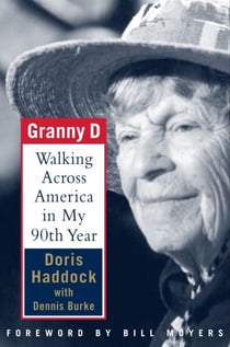 Granny D - Walking Across America in My Ninetieth Year