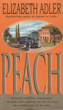 Peach - A Novel