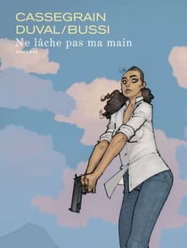 Ne lâche pas ma main - Version augmentée